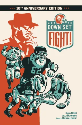 Down, Set, Fight! 10th Anniversary Edition (Hardcover)